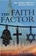 Faith Factor, The: How Religion Influences American Elections